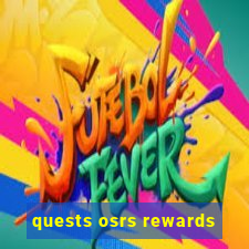 quests osrs rewards